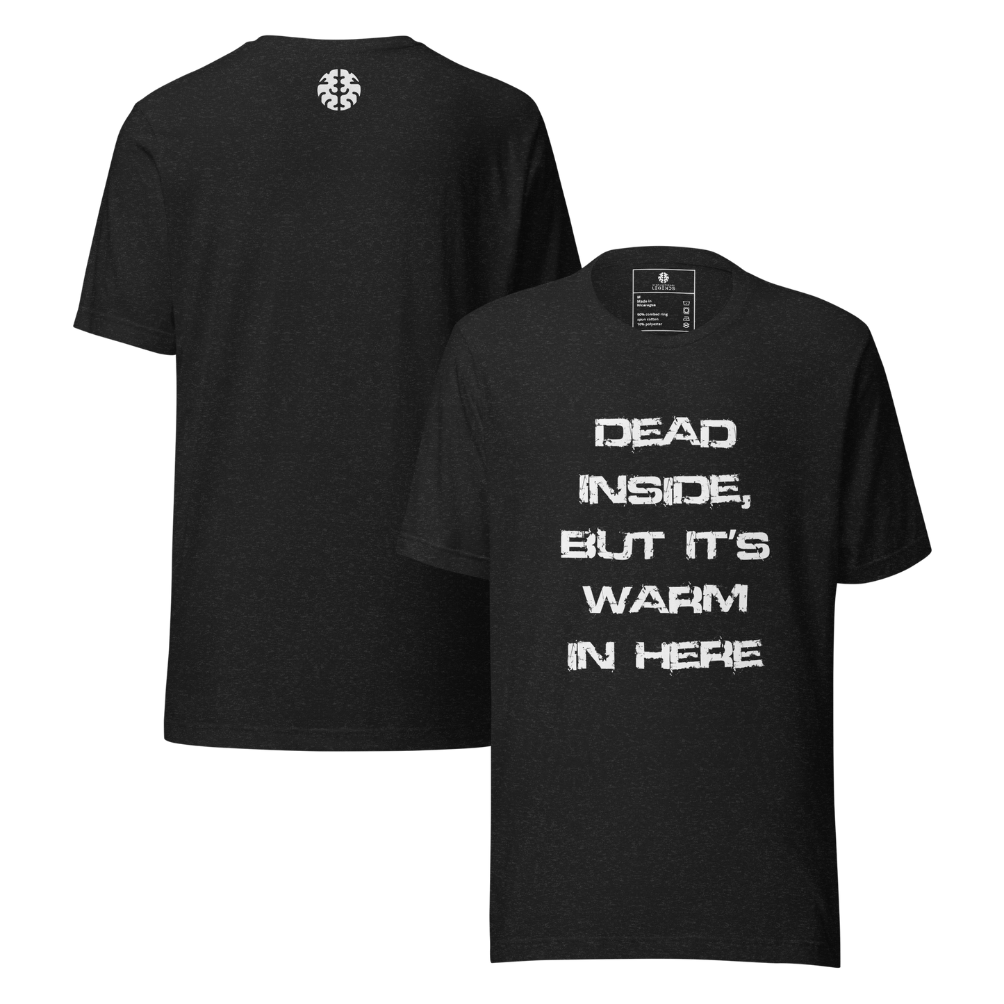 Black Heather & White | Dead Inside, But It’s Warm in Here | DL Unisex T-Shirt