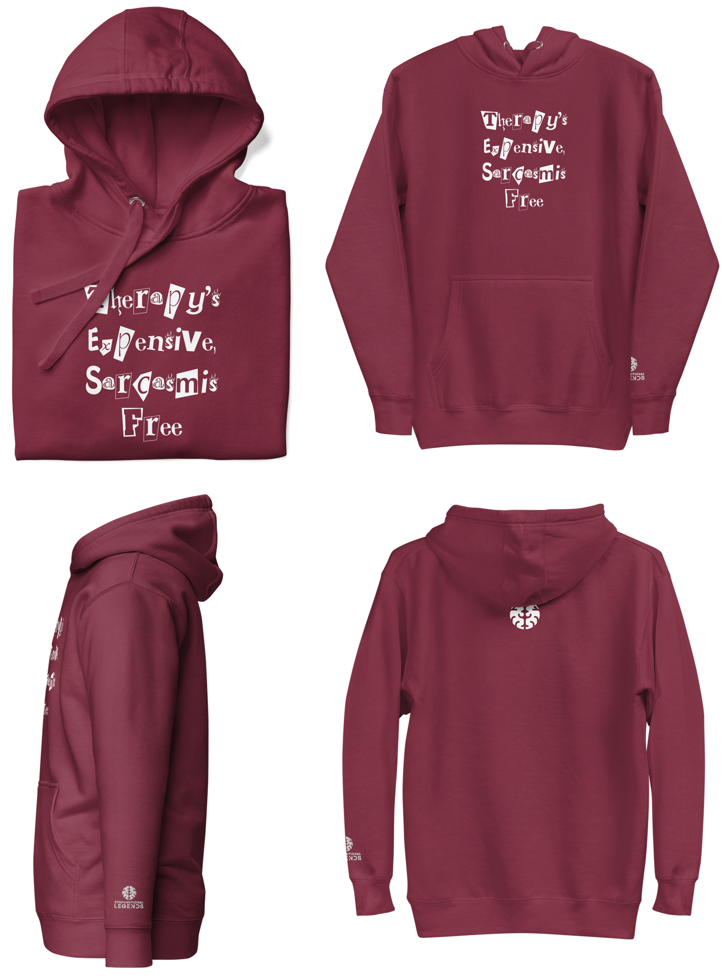 Maroon & White | Therapy's Expensive, Sarcasm is Free | DL Unisex Hoodie