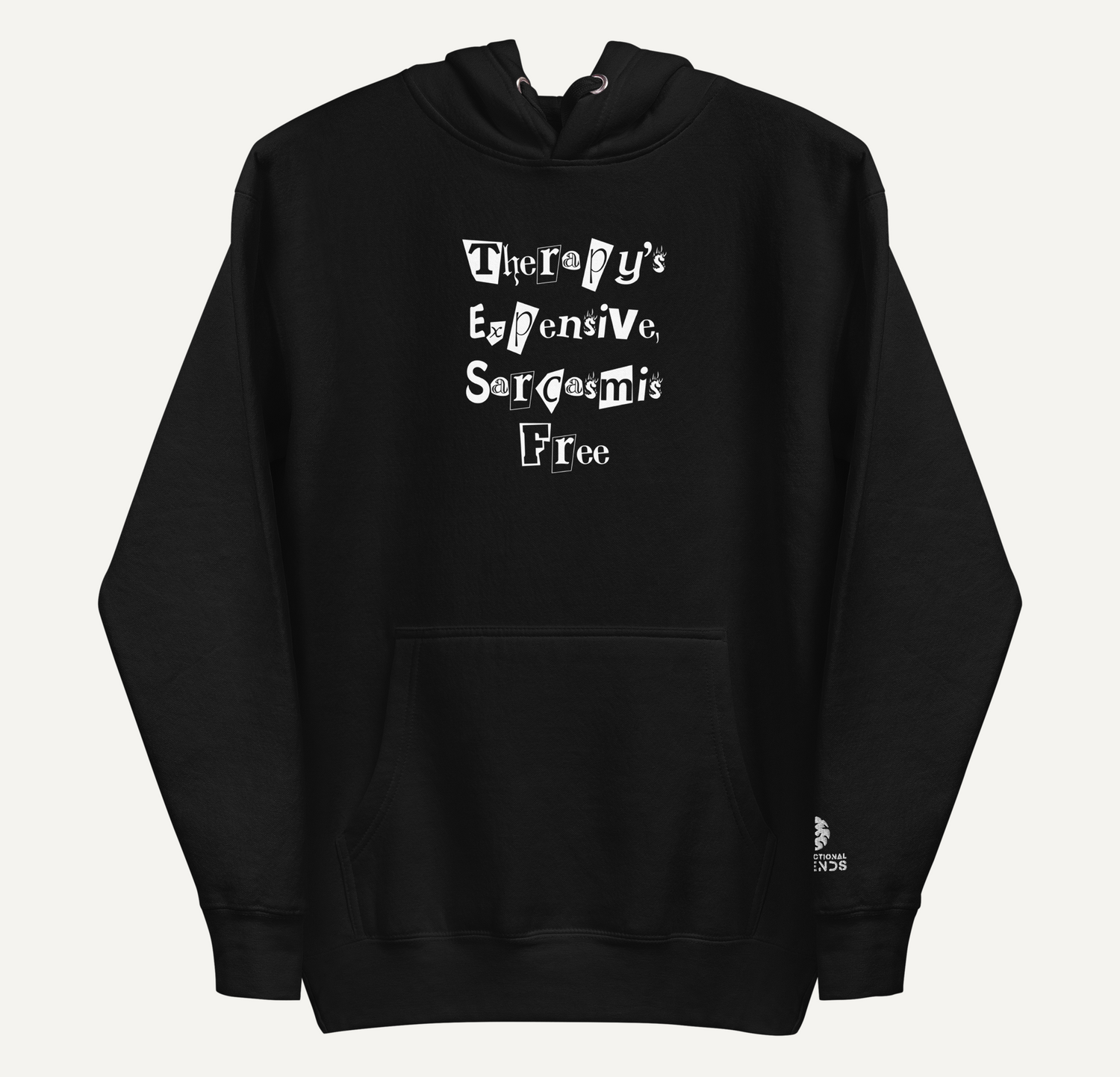 DL Hoodie | Therapy's Expensive, Sarcasm is Free