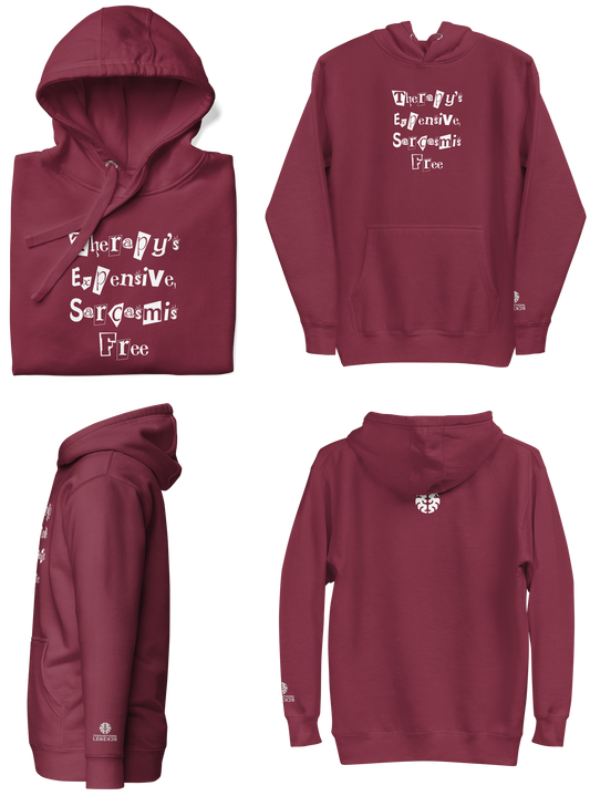 Maroon & White | Therapy's Expensive, Sarcasm is Free | DL Unisex Hoodie