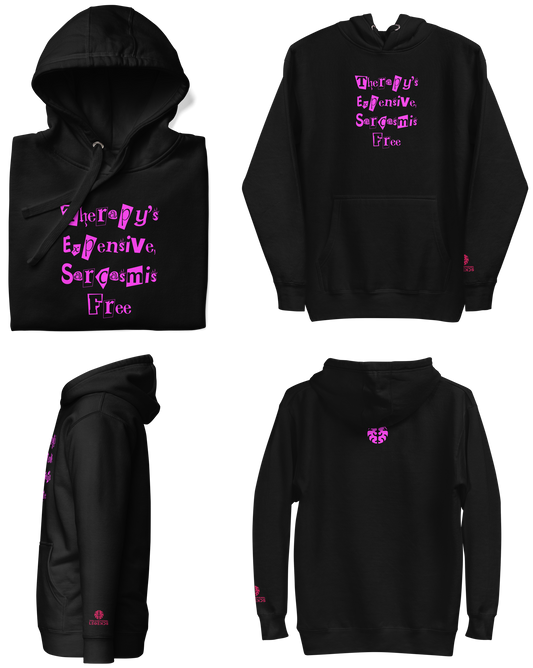 Black & Hot Pink | Therapy's Expensive, Sarcasm is Free | DL Unisex Hoodie